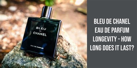 how long does chanel eau de parfum last|longest lasting chanel perfume.